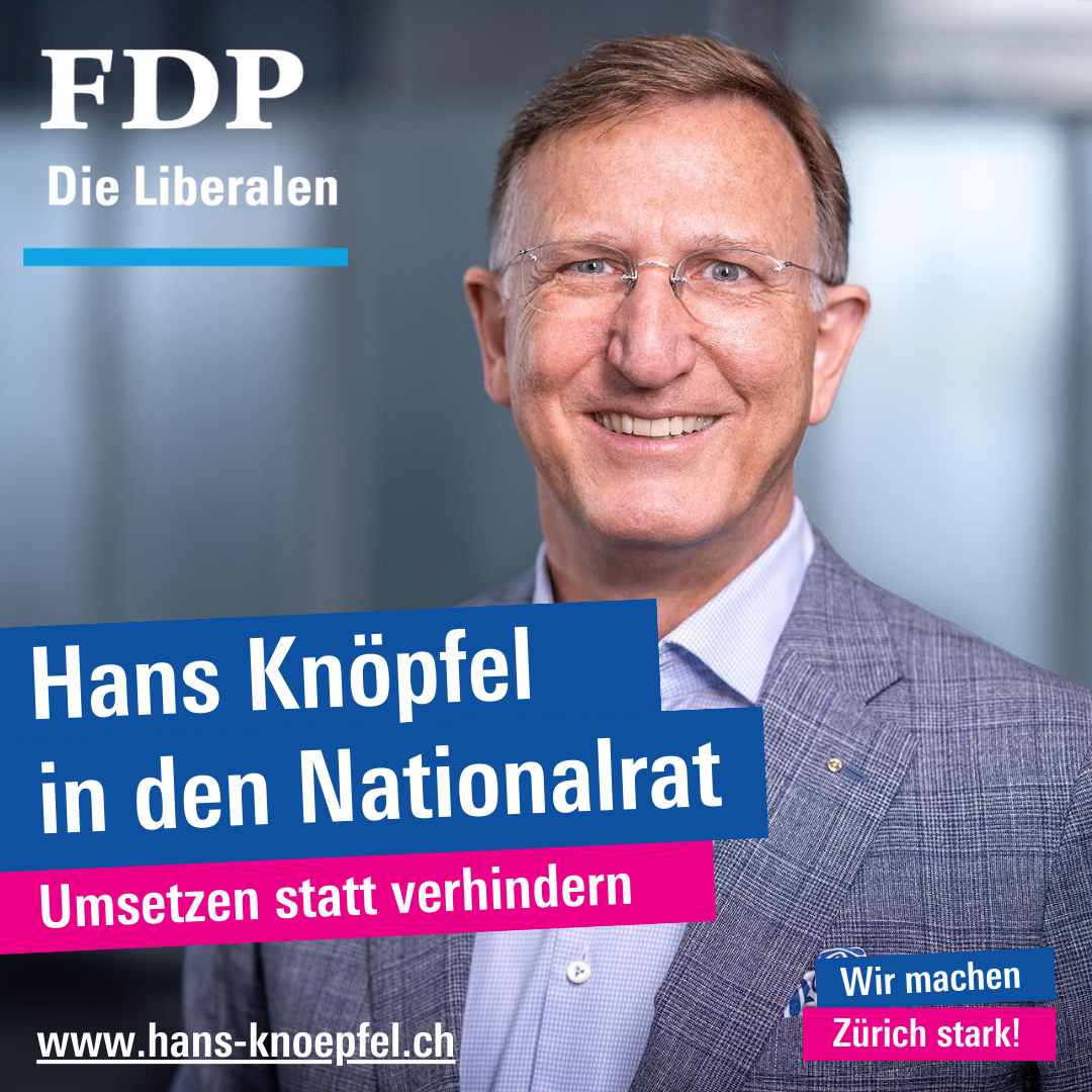 Hans Knöpfel in den Nationalrat - umsetzen statt verhindern!